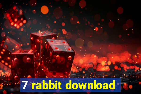 7 rabbit download